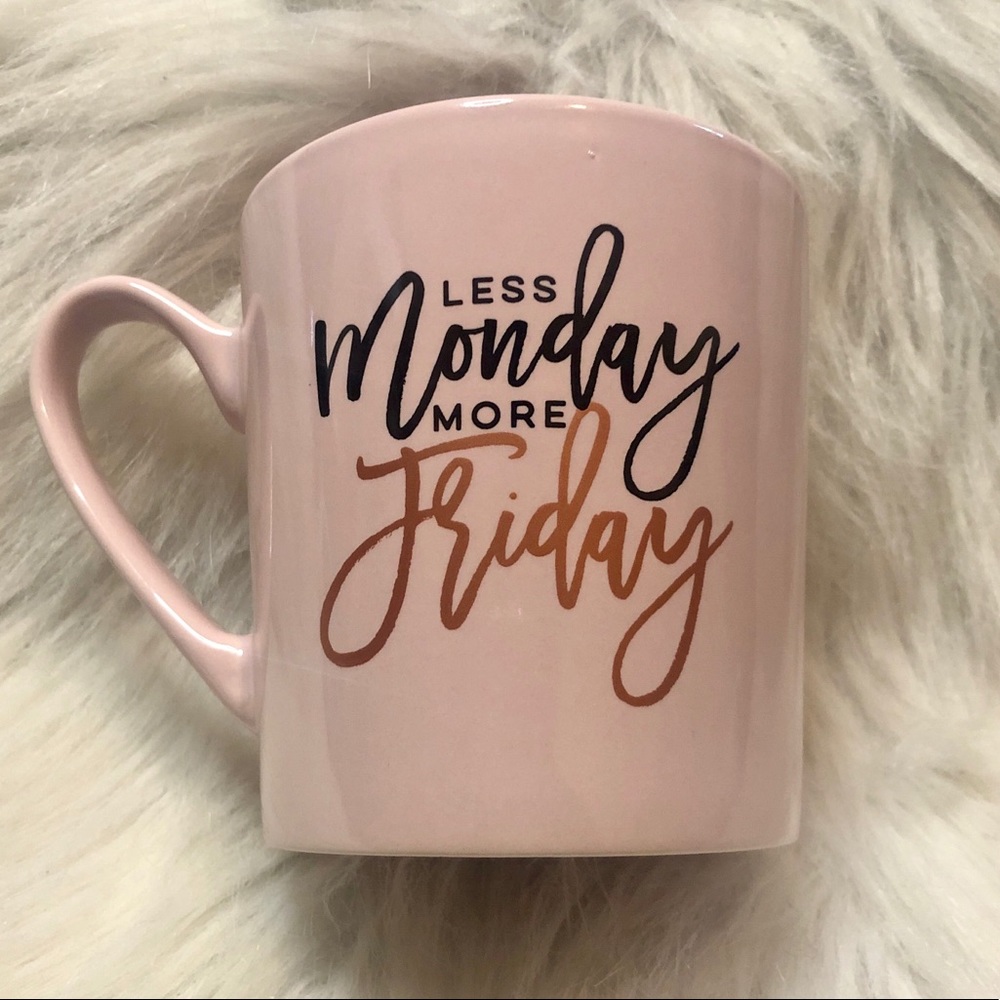 “Less Monday, More Friday” Mug - Picture 1 of 3